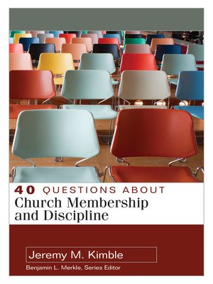 cover image of 40 Questions about Church Membership and Discipline